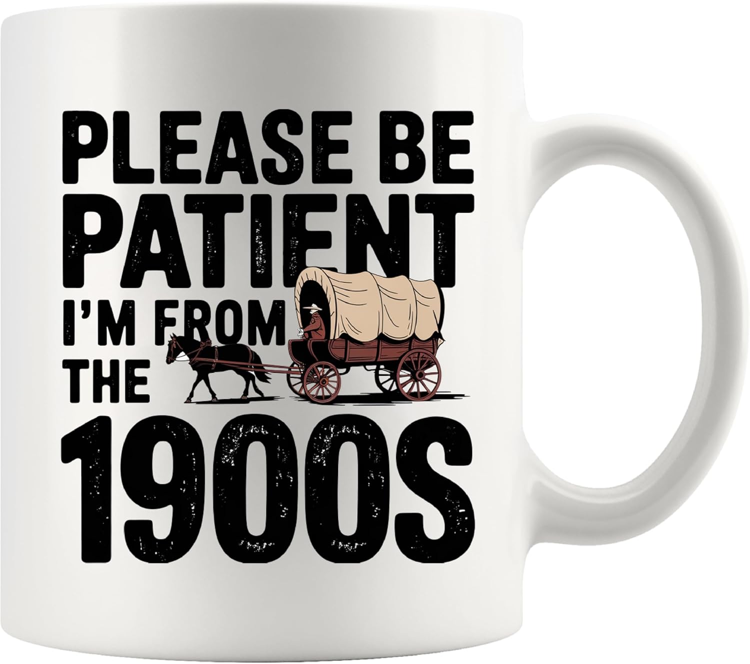 Please Be Patient I'm From The 1900s Old People Birthday
