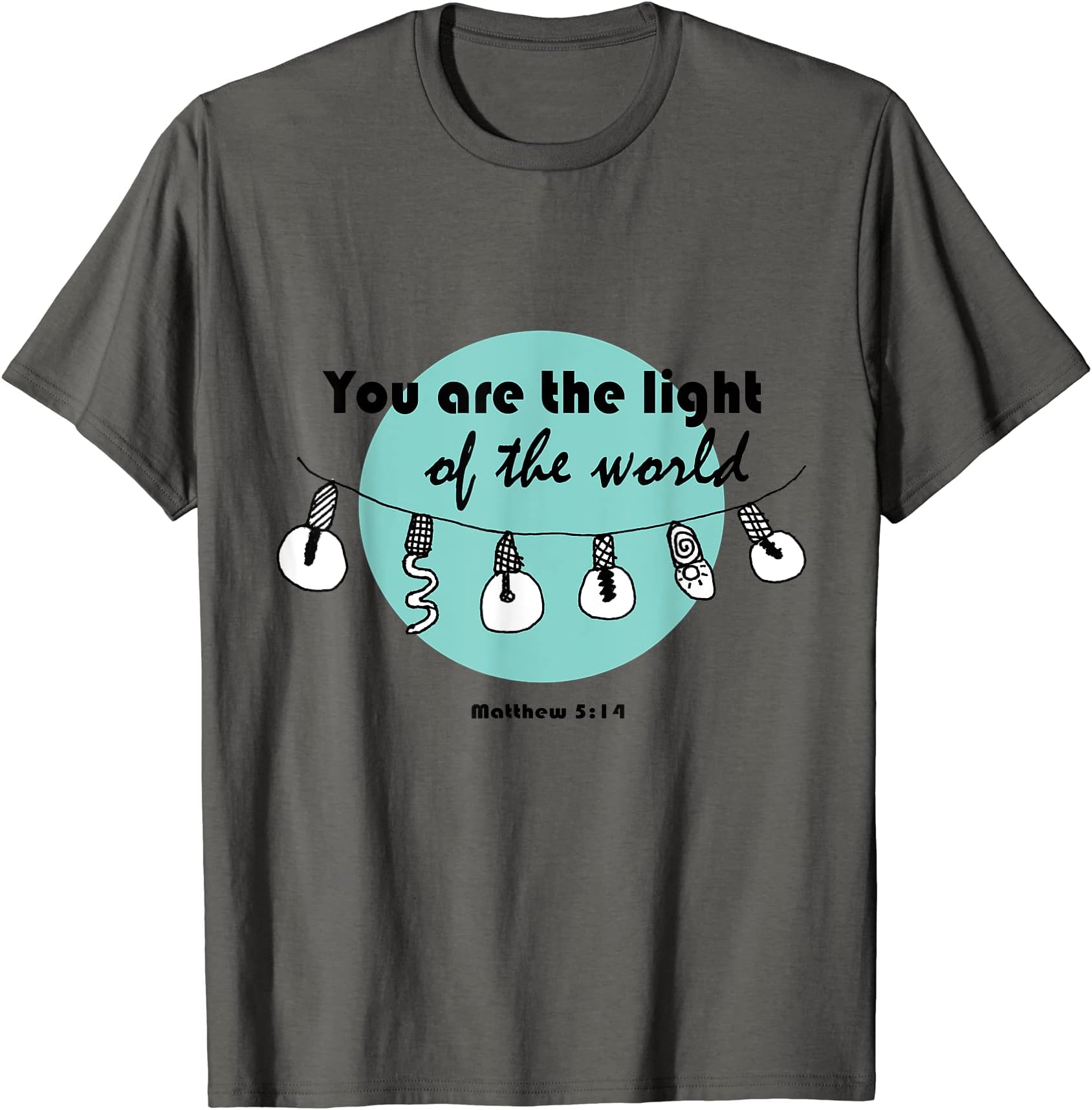 T-Shirt Christian You are the light of the world Religious T-Shirt