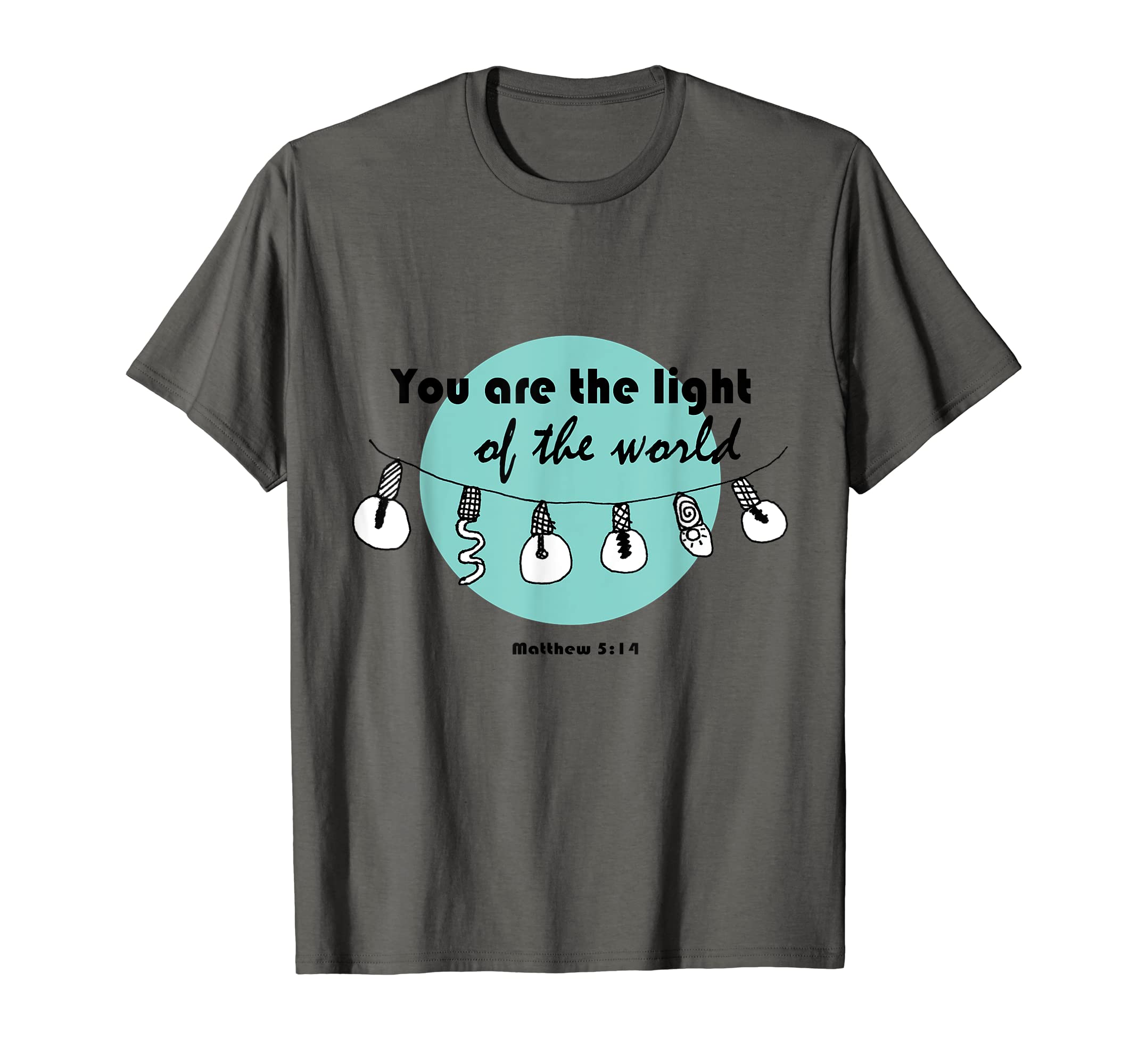 T-Shirt Christian You are the light of the world Religious T-Shirt