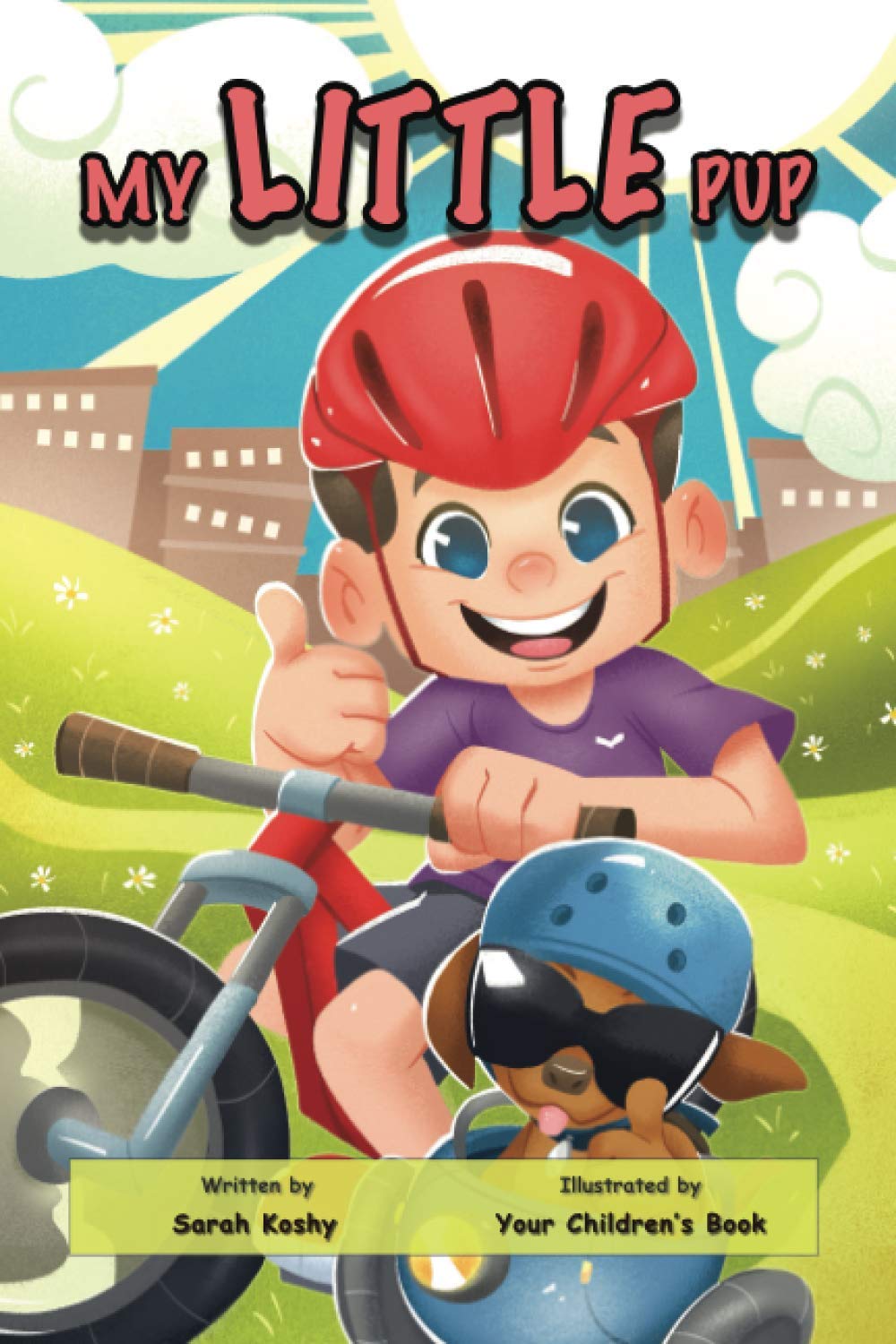 My Little Pup: A book about the friendship between two pals