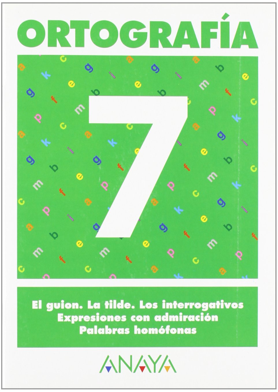 Ortografía 7.