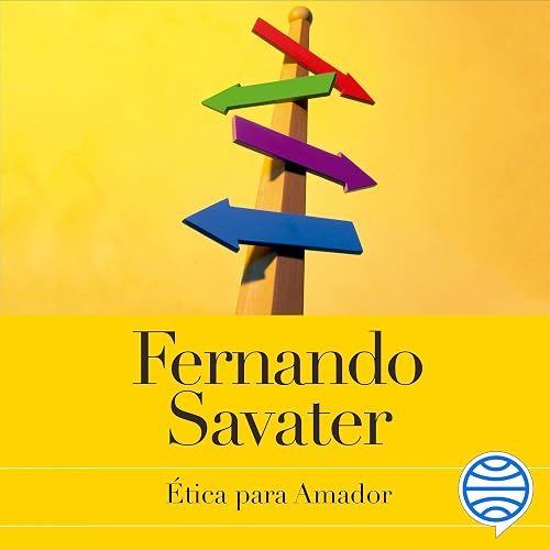 Ética para Amador: Edición 20 aniversario