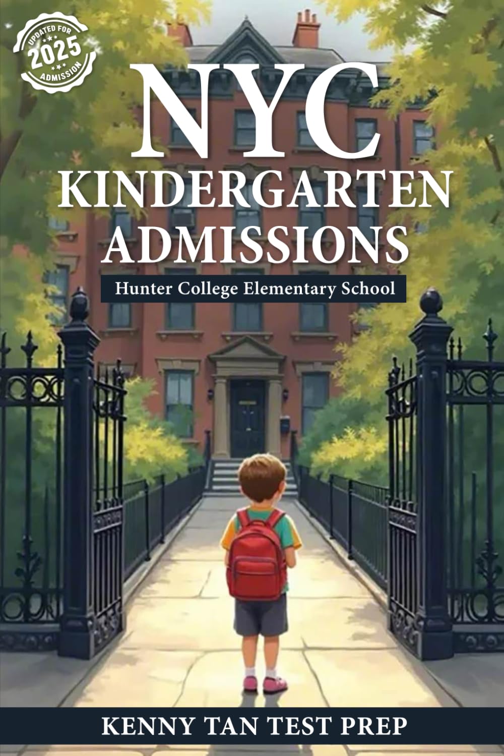 NYC Kindergarten Admissions: Hunter College Elementary School      Paperback – May 15, 2025