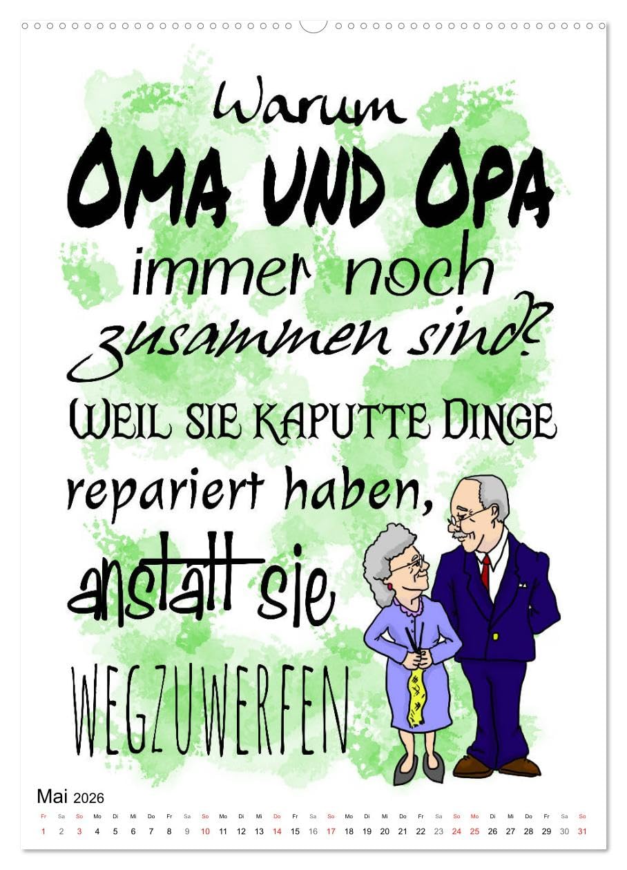 Oma und Opa, die Helden unserer Kindheit (hochwertiger Premium Wandkalender 2026 DIN A2 hoch), Kunstdruck in Hochglanz: Humorvolle Sprüche rund um die Großeltern (CALVENDO Kunst)
