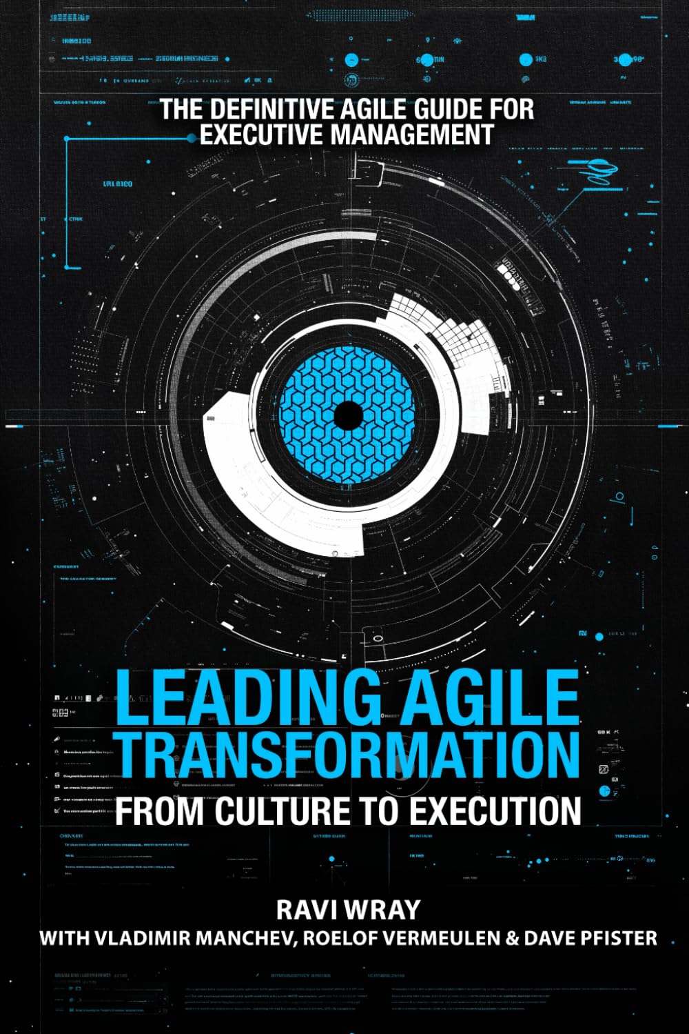 Leading Agile Transformation: From Culture to Execution