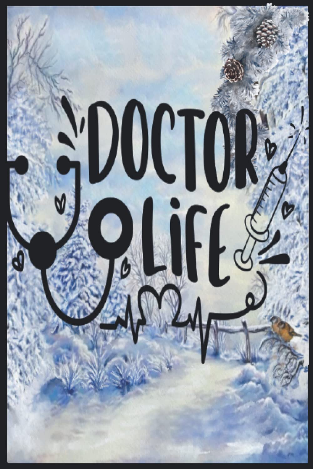 Doctor Life: Compostion Book Notebook Journal - 2022 -6''x9'' - 121 Pages College Ruled
