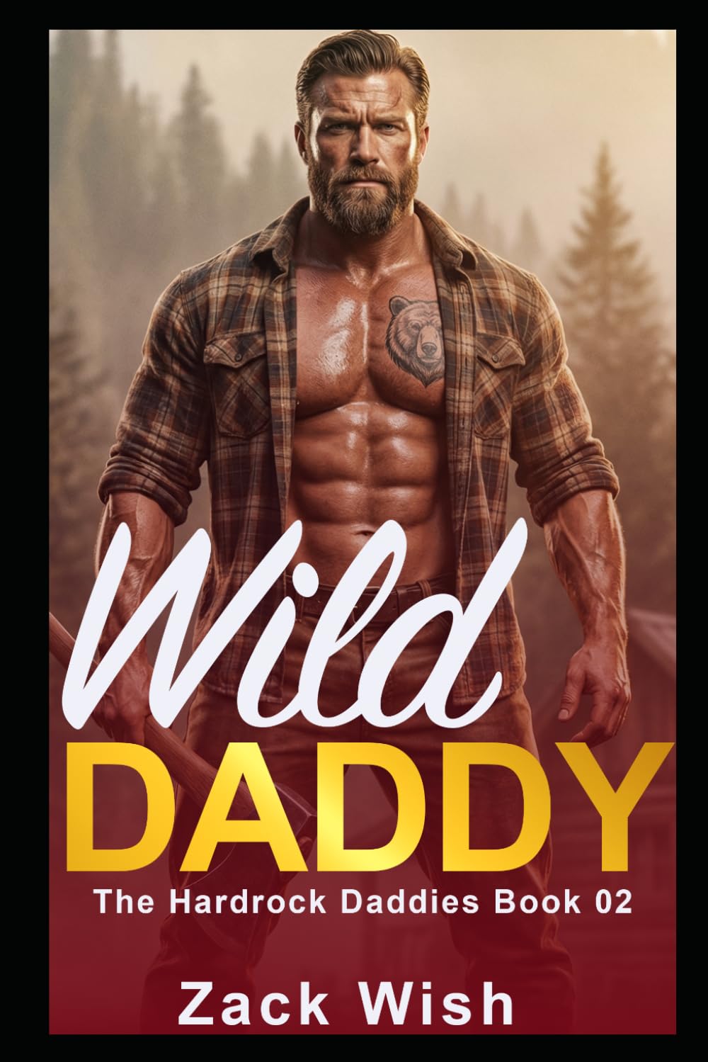 Wild Daddy: A Steamy MM Mountain Man Age Gap Age Play Daddy Romance (The Hardrock Mountain Daddies)