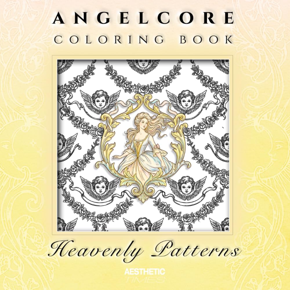 Angelcore Coloring Book: Heavenly Patterns (Soft Girl Aura)