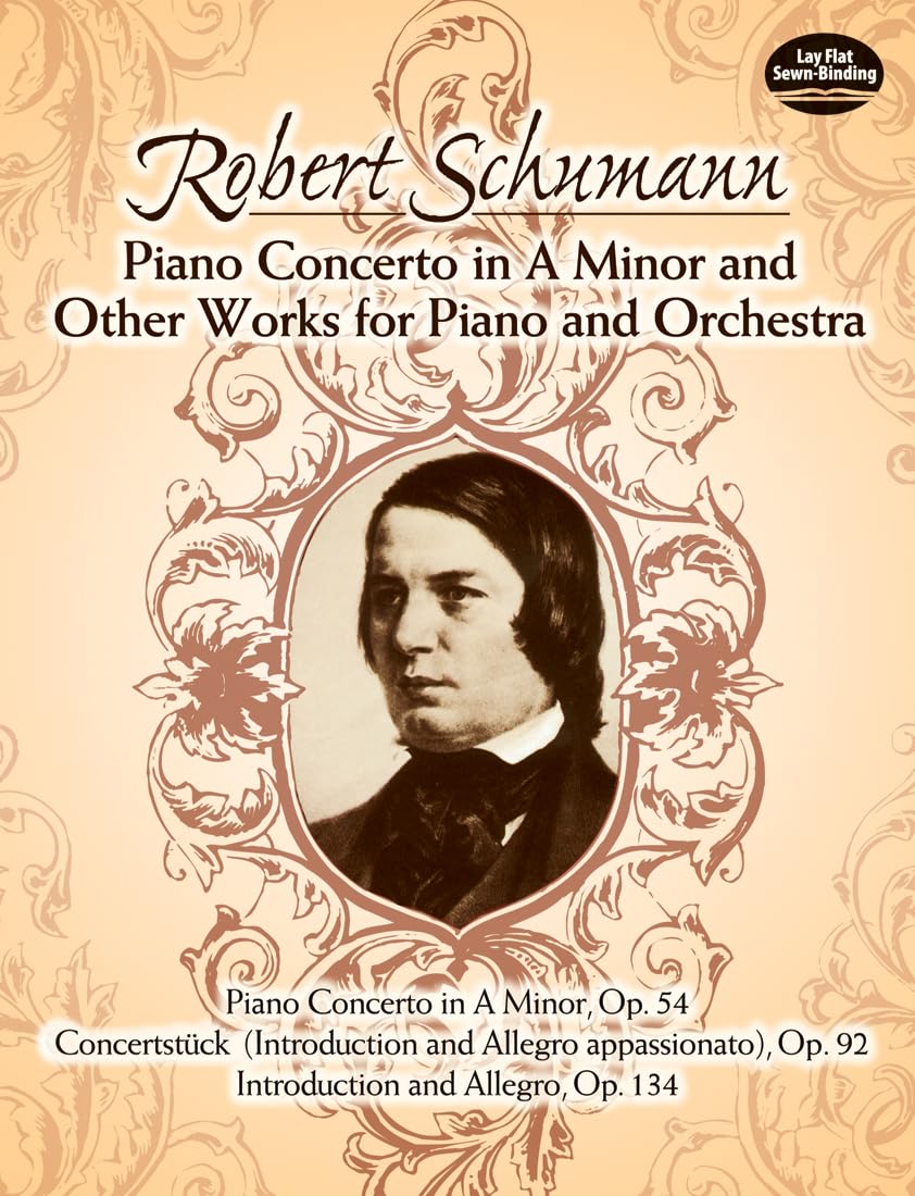 Piano Concerto in A Minor and Other Works for Piano and Orchestra (Dover Orchestral Music Scores)