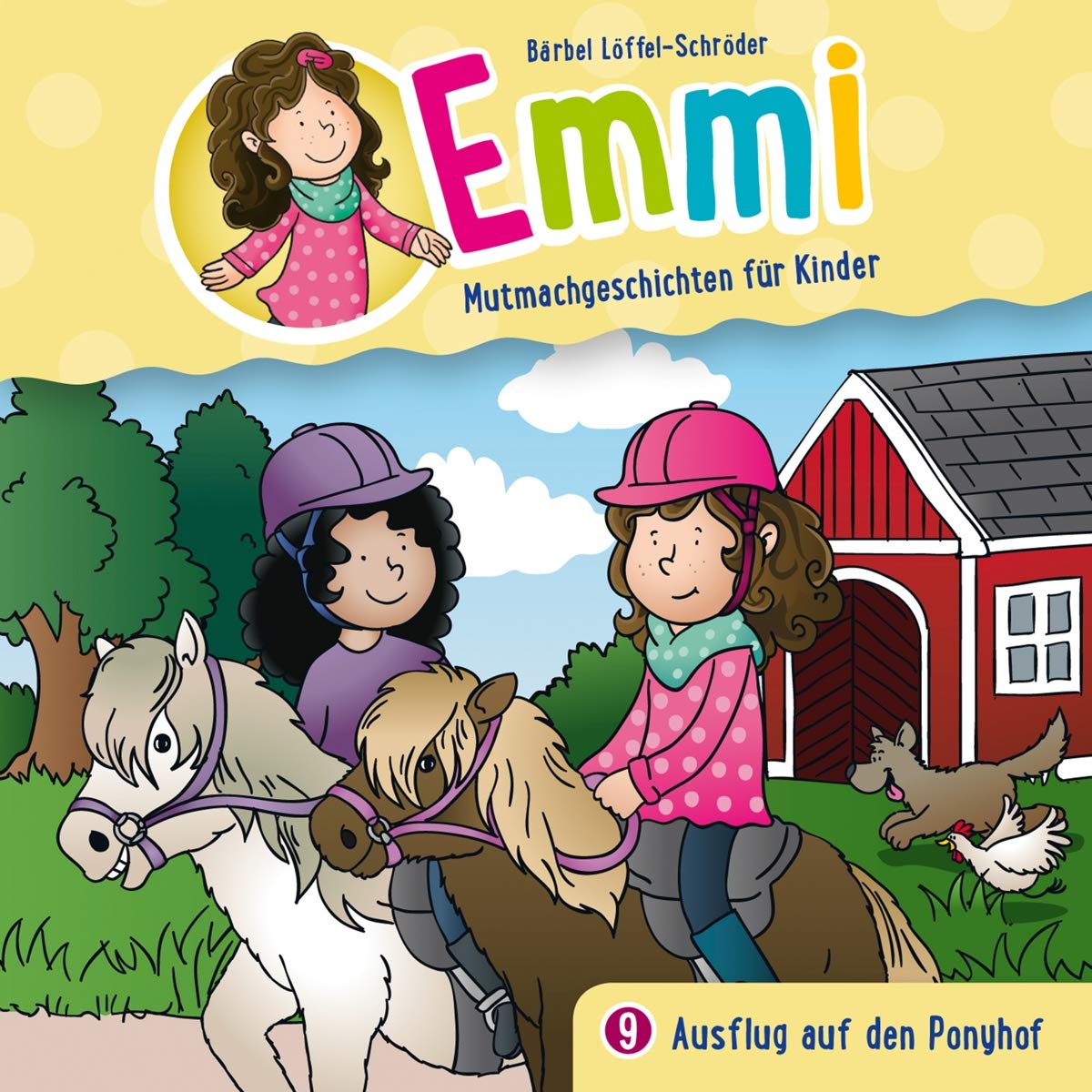 Ausflug auf den Ponyhof - Folge 9: Emmi - Mutmachgeschichten für Kinder (Folge 9) (Emmi - Mutmachgeschichten für Kinder, 9, Band 9)