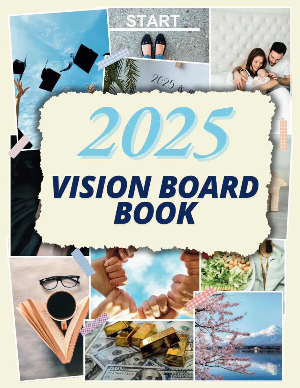 2025 Vision Board Book: The Ultimate Vision Board Clip Art Book for Women and Men: 500+ Powerful Images, Quotes, and Affirmation Words to Inspire ... Dream Life and Reach Your Full Potential!