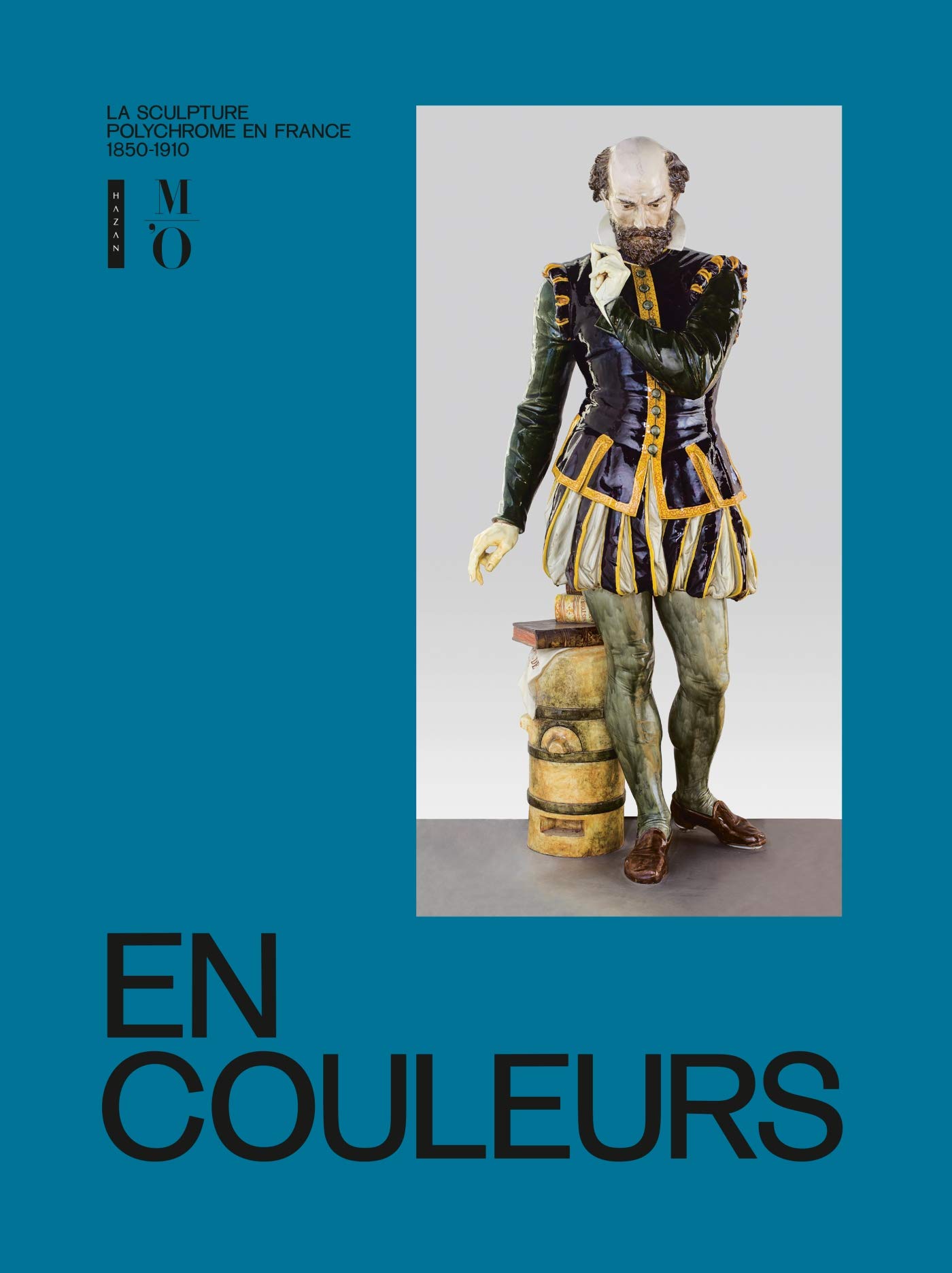 En couleurs, la sculpture polychrome en France 1850-1910 Hardcover – Illustrated, 20 Jun. 2018