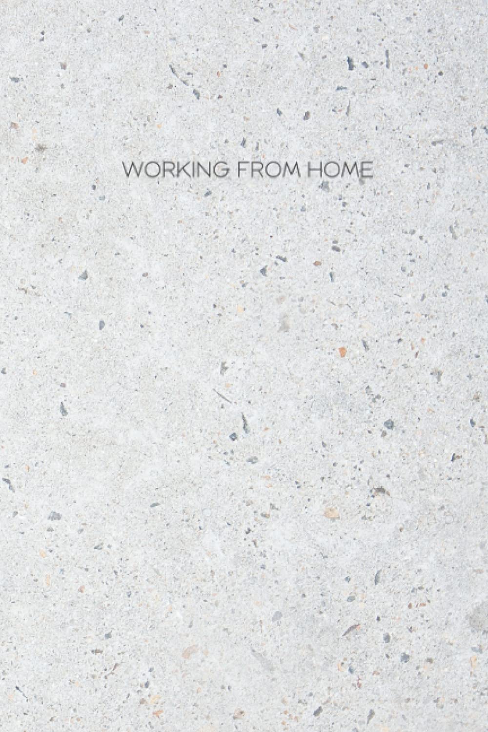 Working from home notebook: Sections to organise; life admin, house chores and work to do's