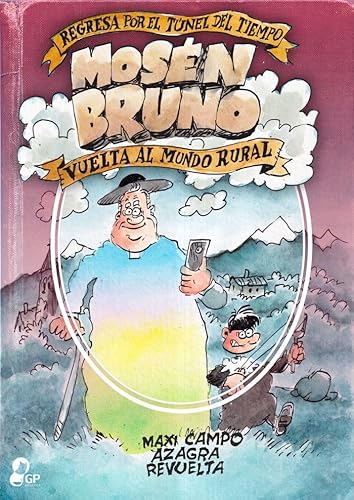 Mosén Bruno. Vuelta al mundo rural