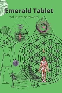 emerald tablet: wtf is my password