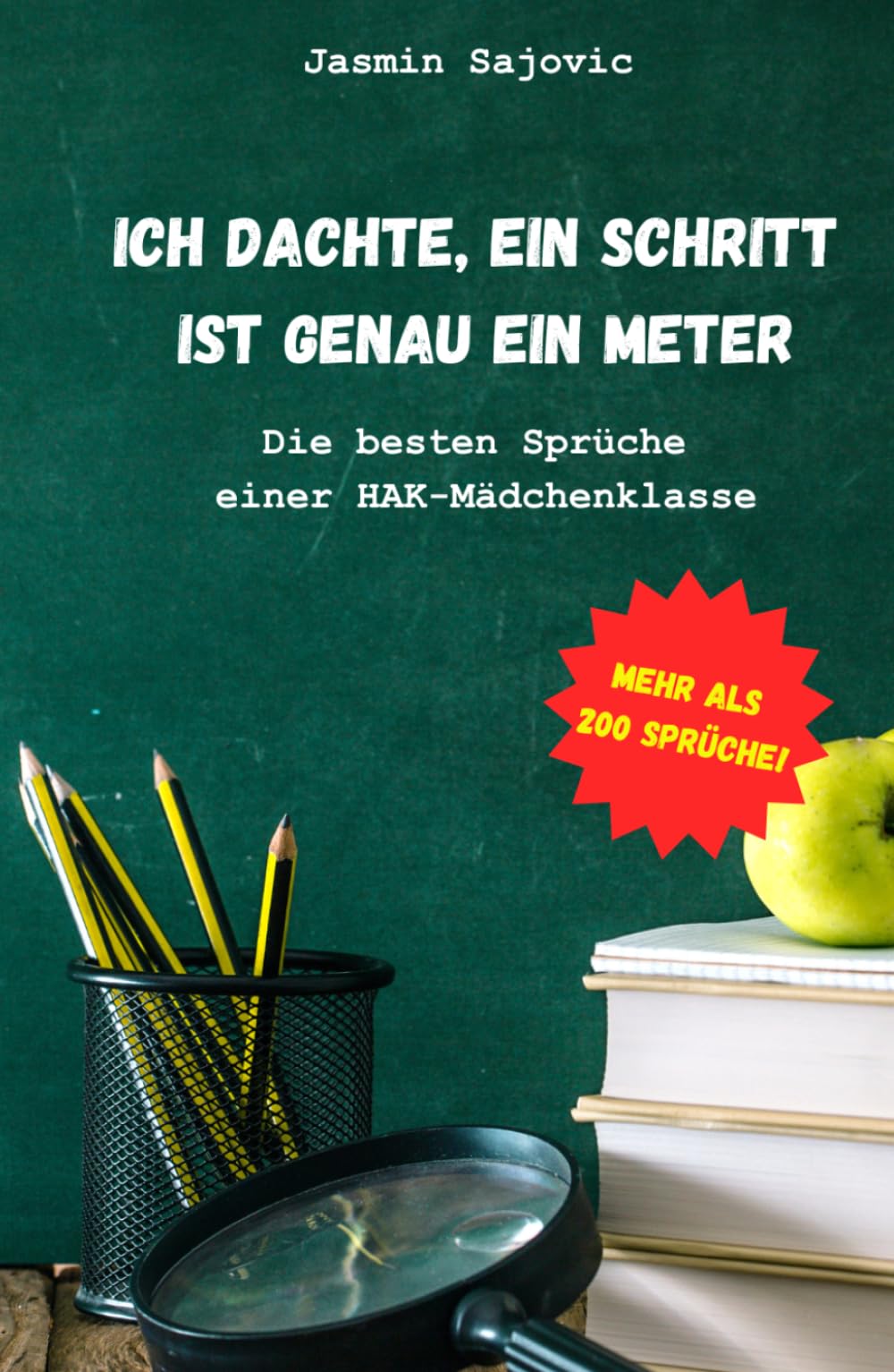 Ich dachte, ein Schritt ist genau ein Meter: Die besten Sprüche einer HAK-Mädchenklasse