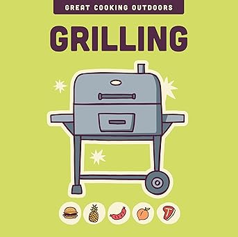 Grilling (The Great Cooking Outdoors series)-Wow! eBook