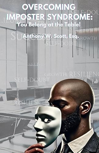 Overcoming Imposter Syndrome:: You Belong at the Table