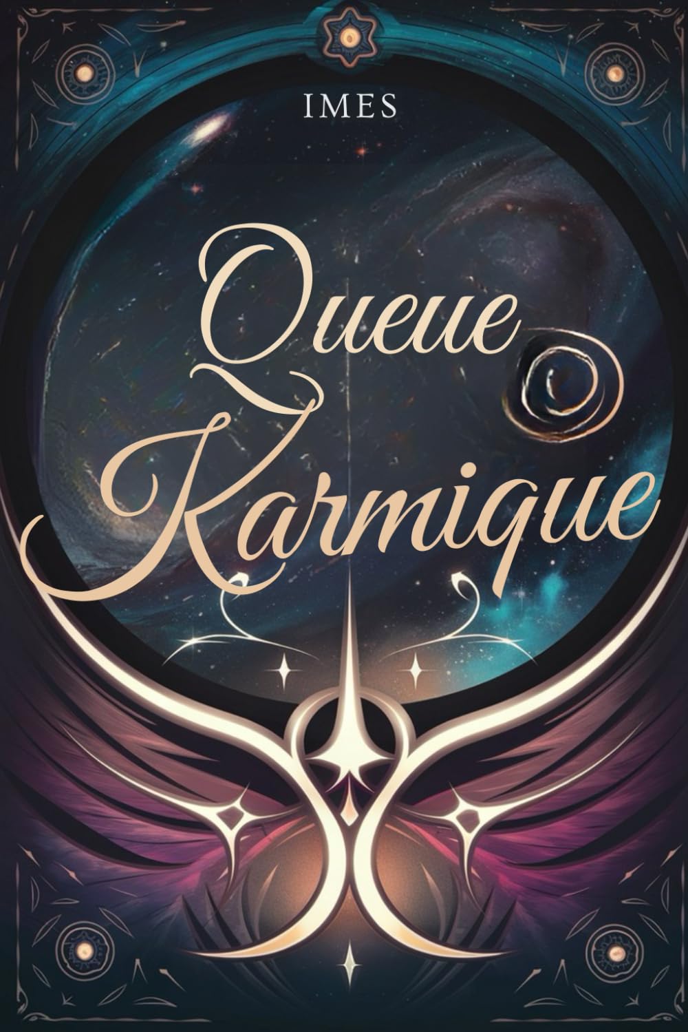 Queue Karmique: Découvrez Votre Voie: 26 Queues Karmiques: Votre Vie Passée, Votre Vie Actuelle et des conseils pour chaque Queue Karmique (Matrice du Destin: Étude Complète)