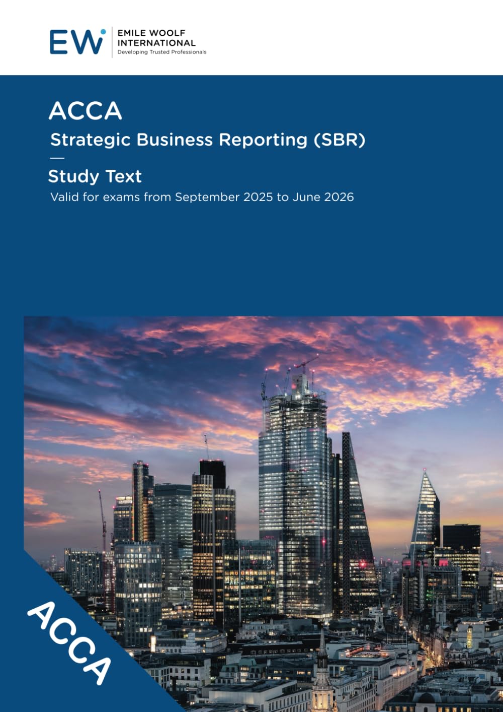 ACCA Strategic Business Reporting (SBR) - Study Text - 2025-26 (ACCA - 2025-26)