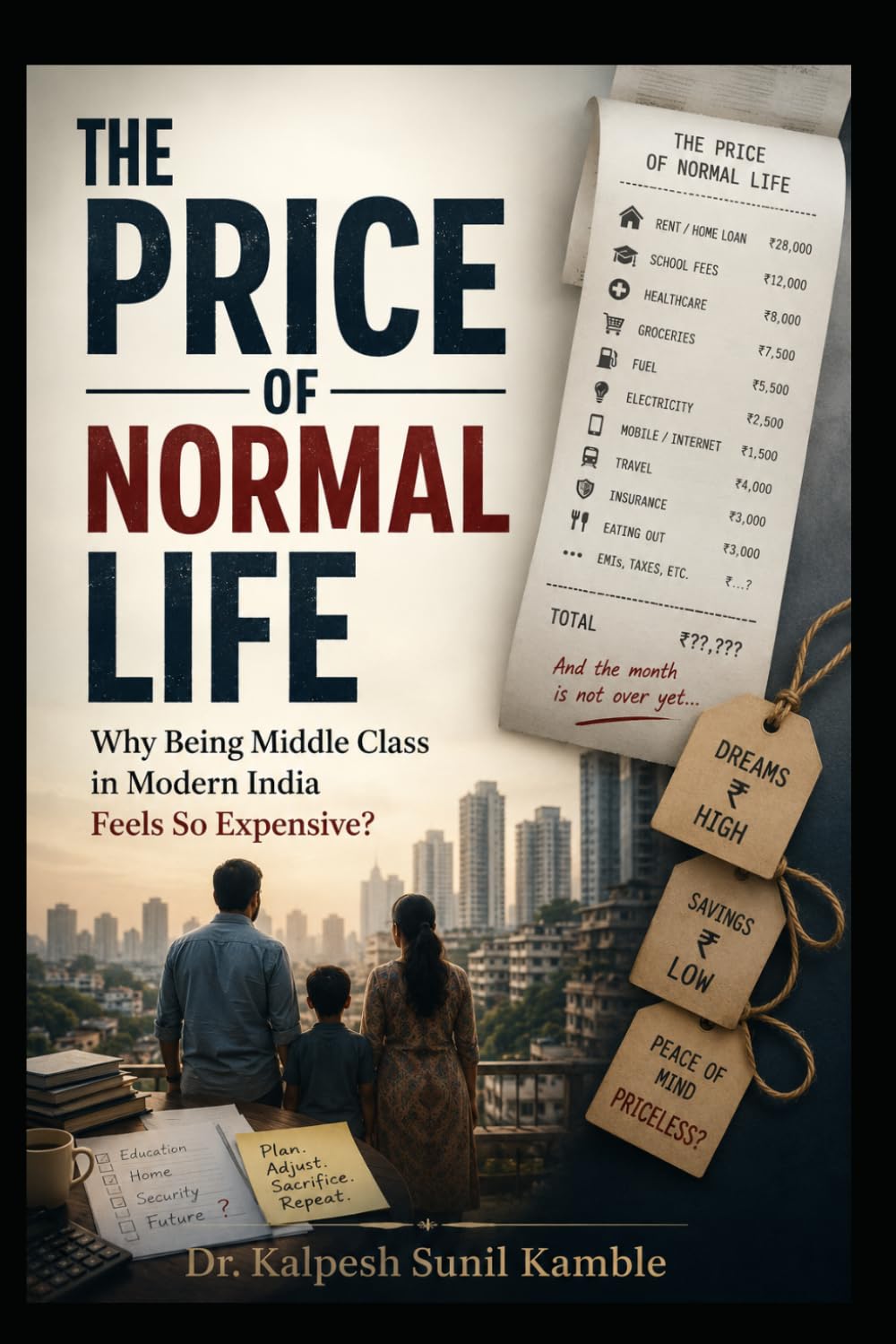 THE PRICE OF NORMAL LIFE: Why Being Middle Class in Modern India Feels So Expensive?