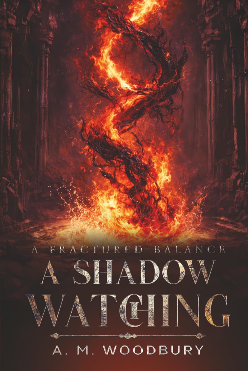 A Shadow Watching: An Epic Dark Fantasy of Shadow, Gods, and Redemption: 2 (A Fractured Balance)