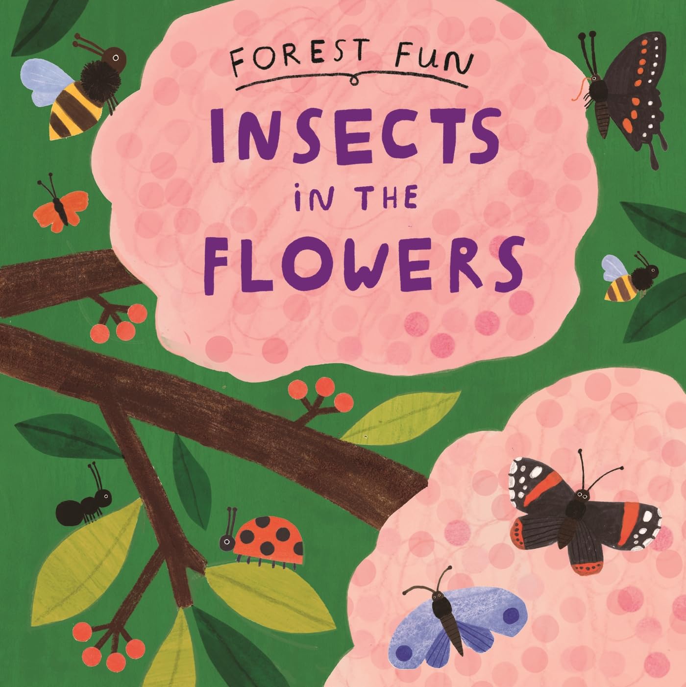 Insects in the Flowers (Forest Fun)