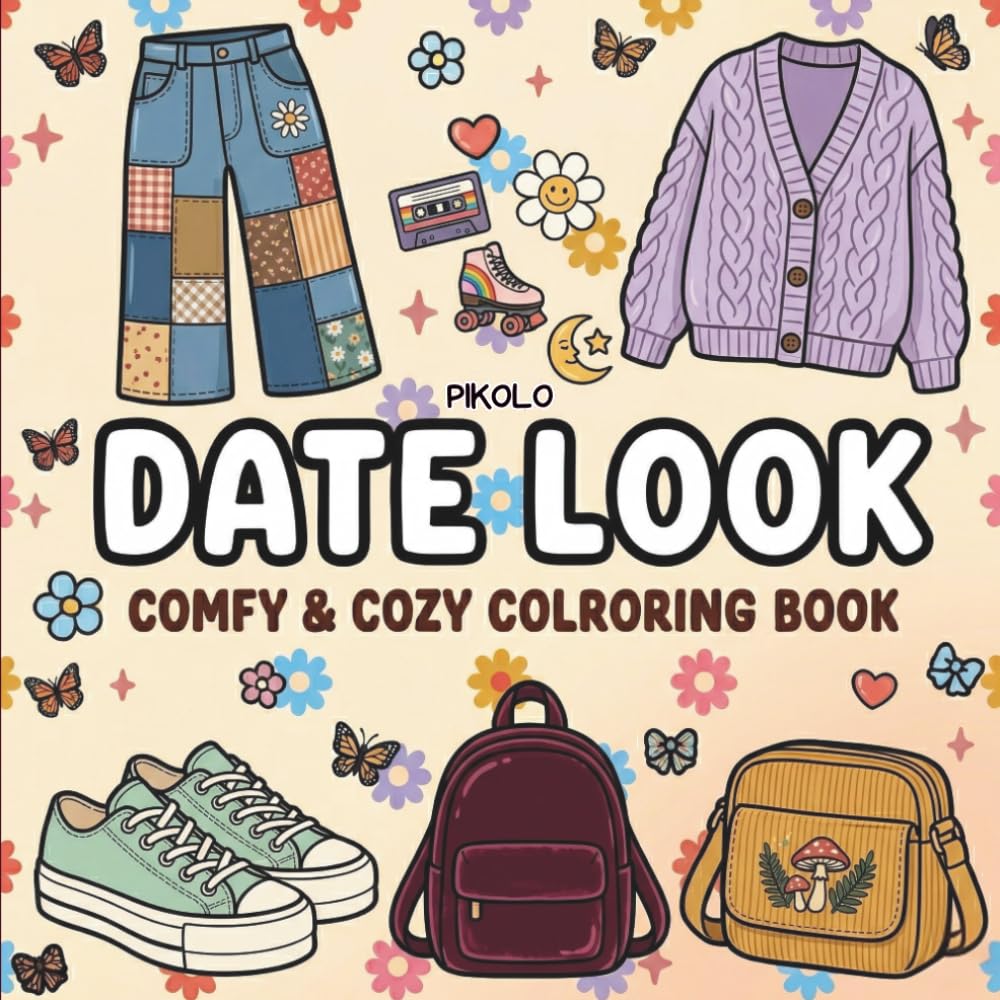 Date Look: Coloring Book for Adults and Teens Bold and Easy Fashion Outfits and Accessories for Relaxation and Creative Fun
