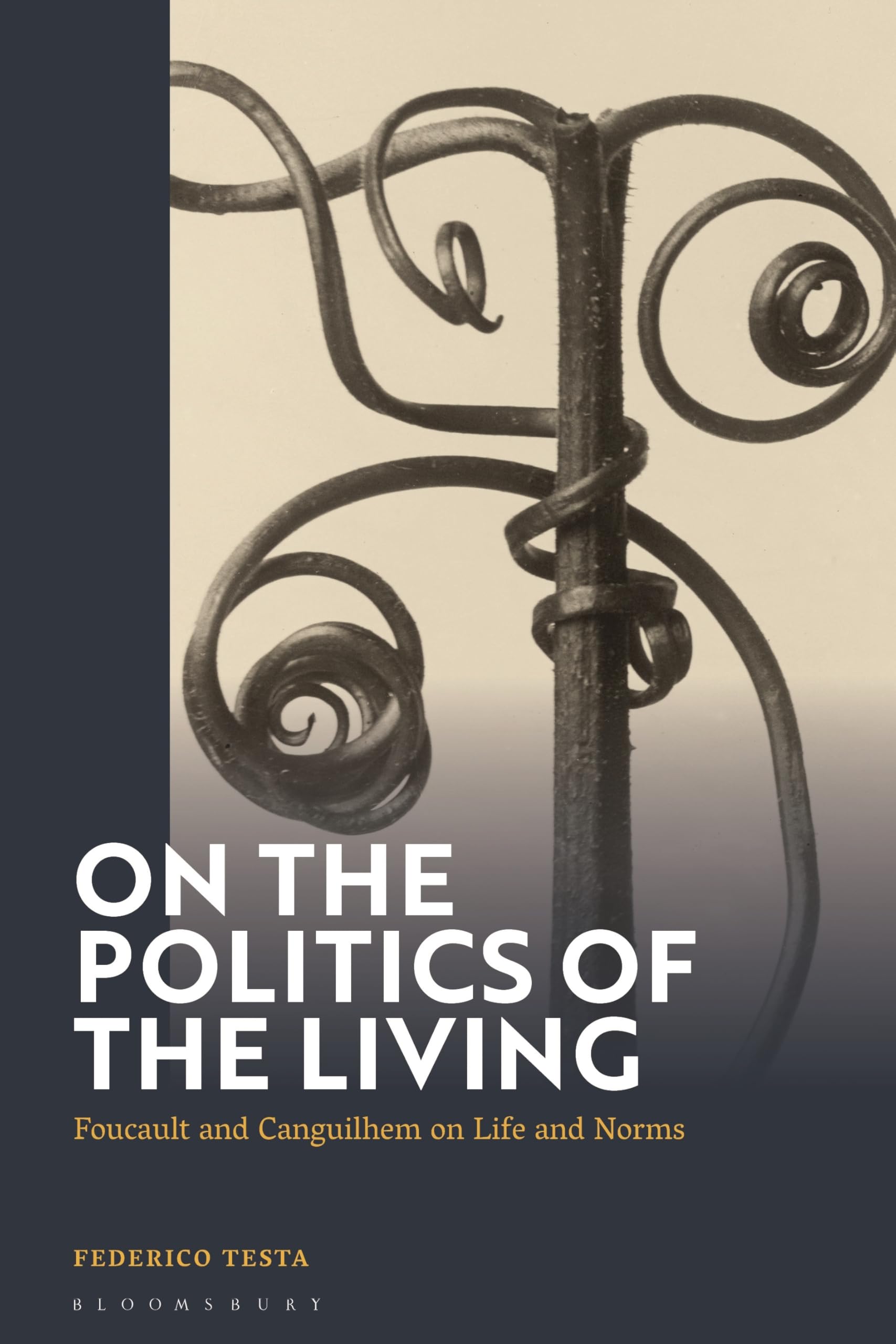 On the Politics of the Living by Federico Testa - 9781350299283