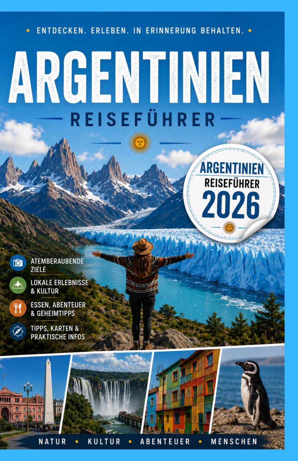 ARGENTINIEN REISEFÜHRER 2026