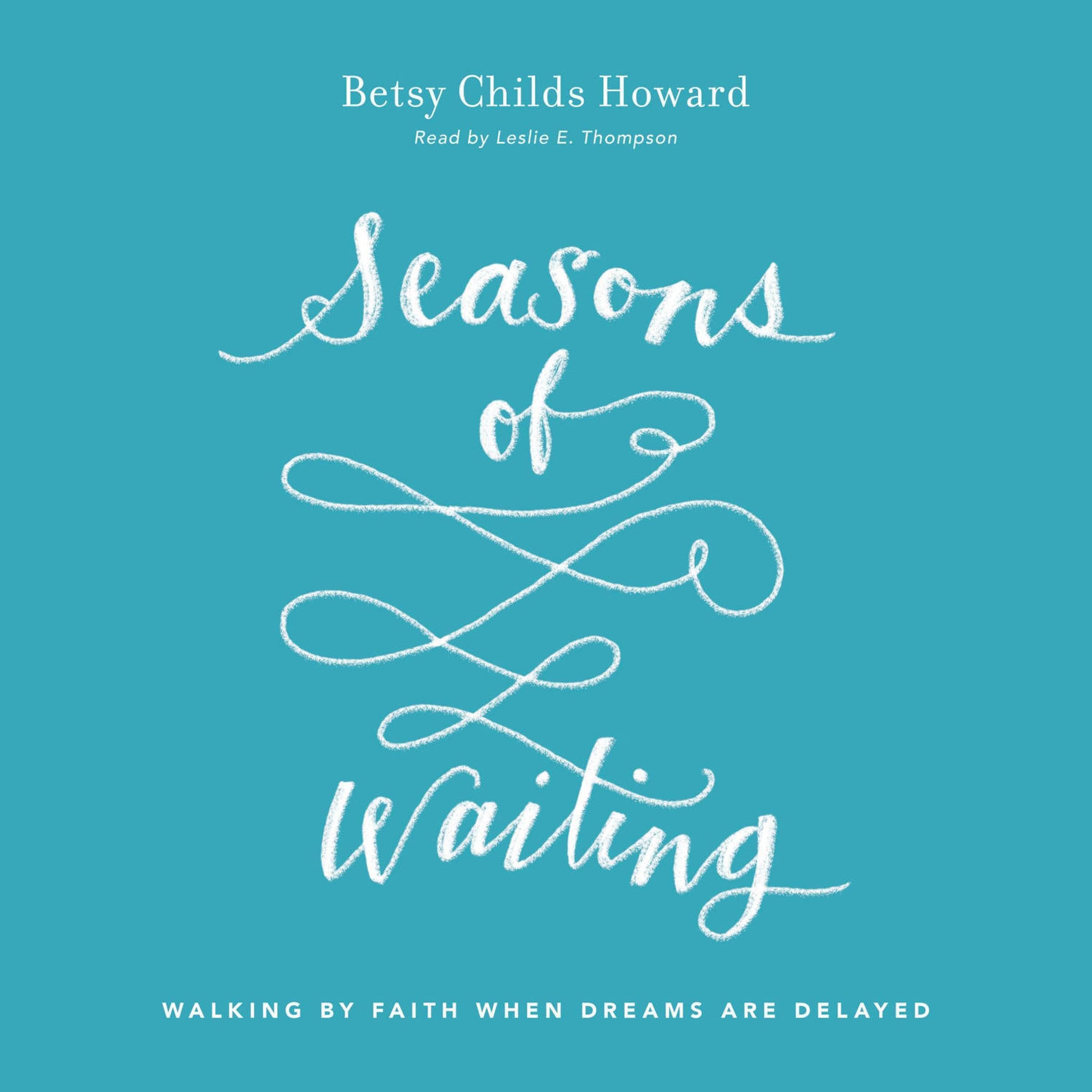 Seasons of Waiting