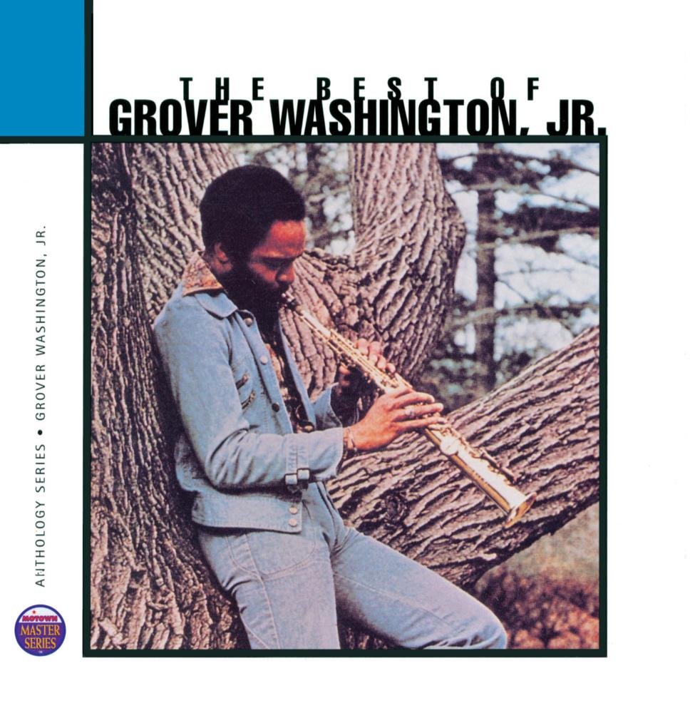 The Best of Grover Washington Jr