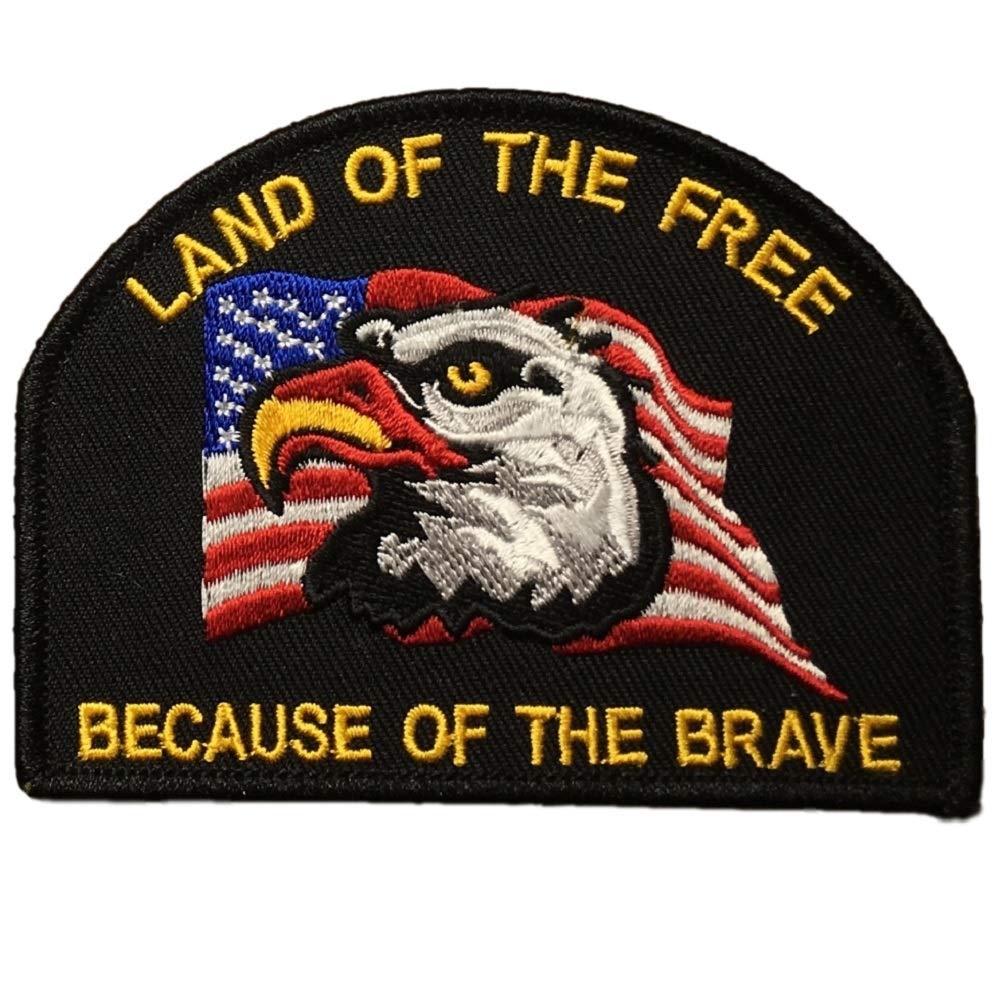 Land of The Free Because of The Brave - Military Appreciation Patch (Iron On)