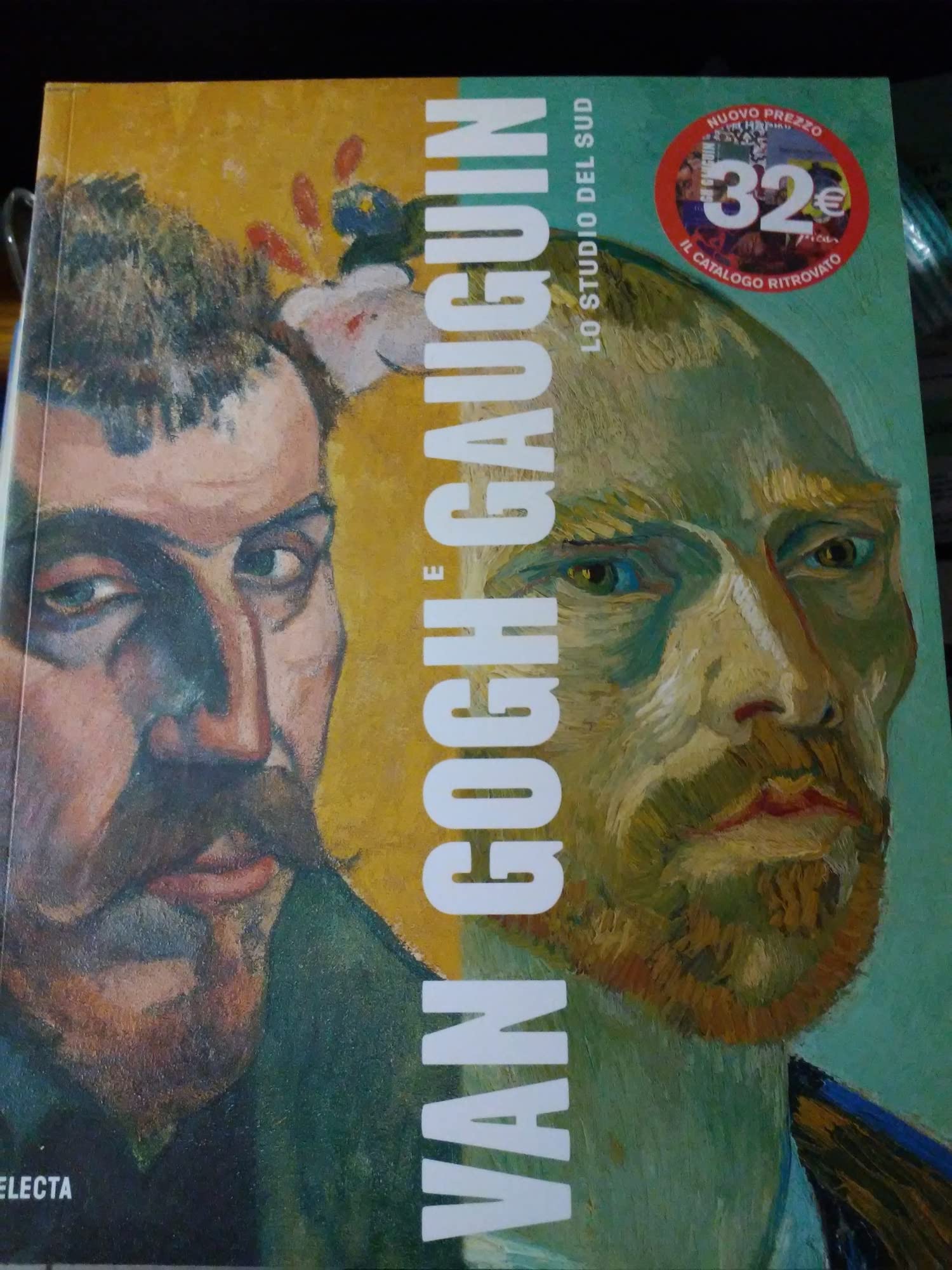 Van Gogh e Gauguin. Lo studio del Sud. Ediz. illustrata