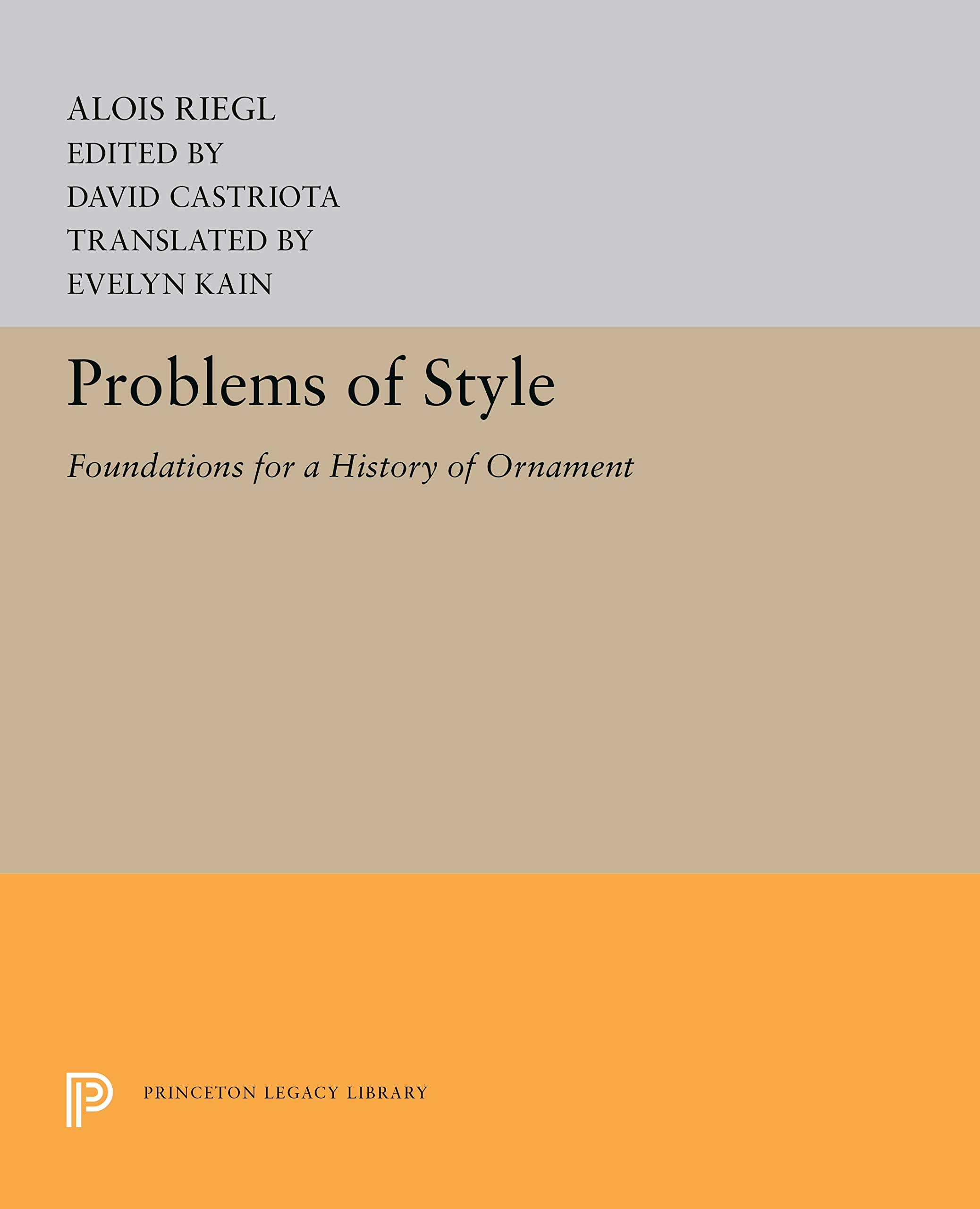 Problems of Style History of Ornament livre Princeton Legacy Library 5230 en anglais