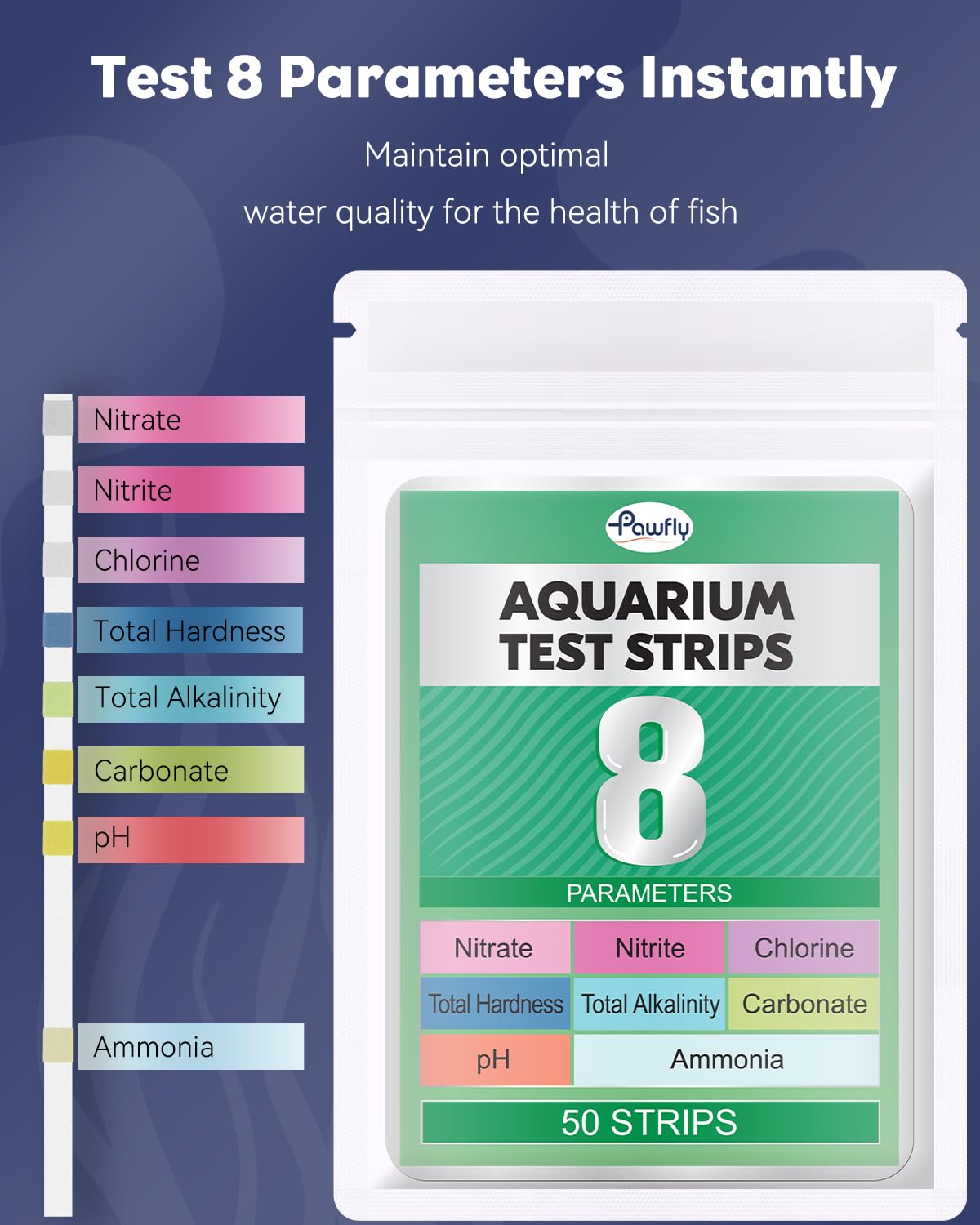Pawfly 8 in 1 Aquarium Test Strips for pH Chlorine Nitrate Carbonate Hardness Total Alkalinity & Ammonia Water Quality Freshwater Saltwater Test Kit, 50 Strips Fish Tank Water Testing kit - image 3
