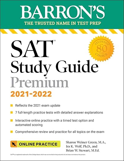 Barron's SAT Study Guide Premium, 2021-2022 (Reflects the 2021 Exam Update): 7 Practice Tests + Comprehensive Review + Online Practice (Barron's Test Prep)