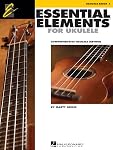 Essential Elements for Ukulele Method Book 1 | Beginner Ukulele Lessons and Chords | Learn Strumming, Tablature, and Music Reading | Includes 30 Songs | Hal Leonard Ukulele Songbook