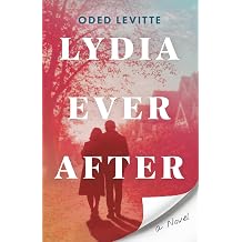 Lydia Ever After A Novel