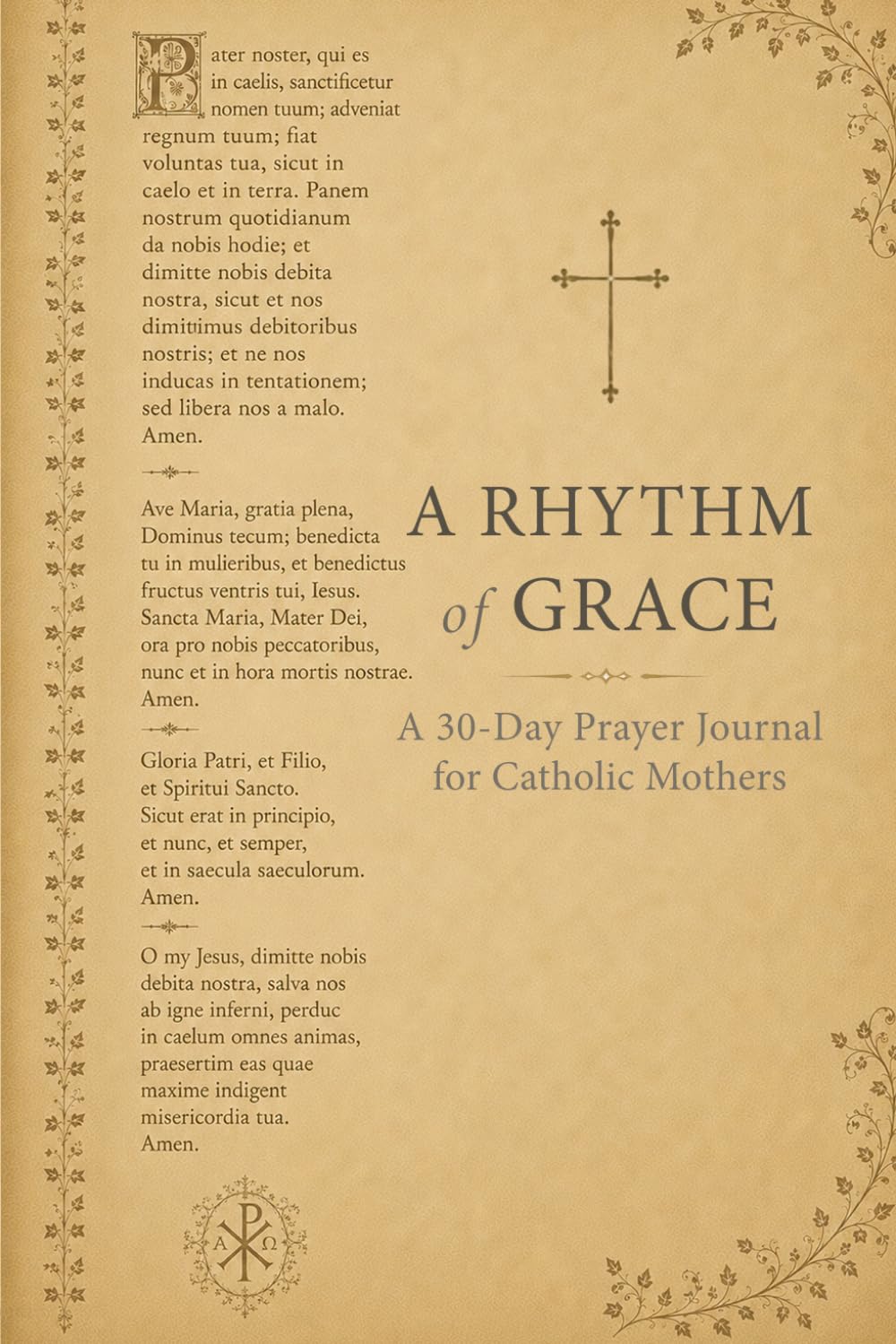 A Rhythm of Grace: A 30-Day Prayer Journal for Catholic Mothers