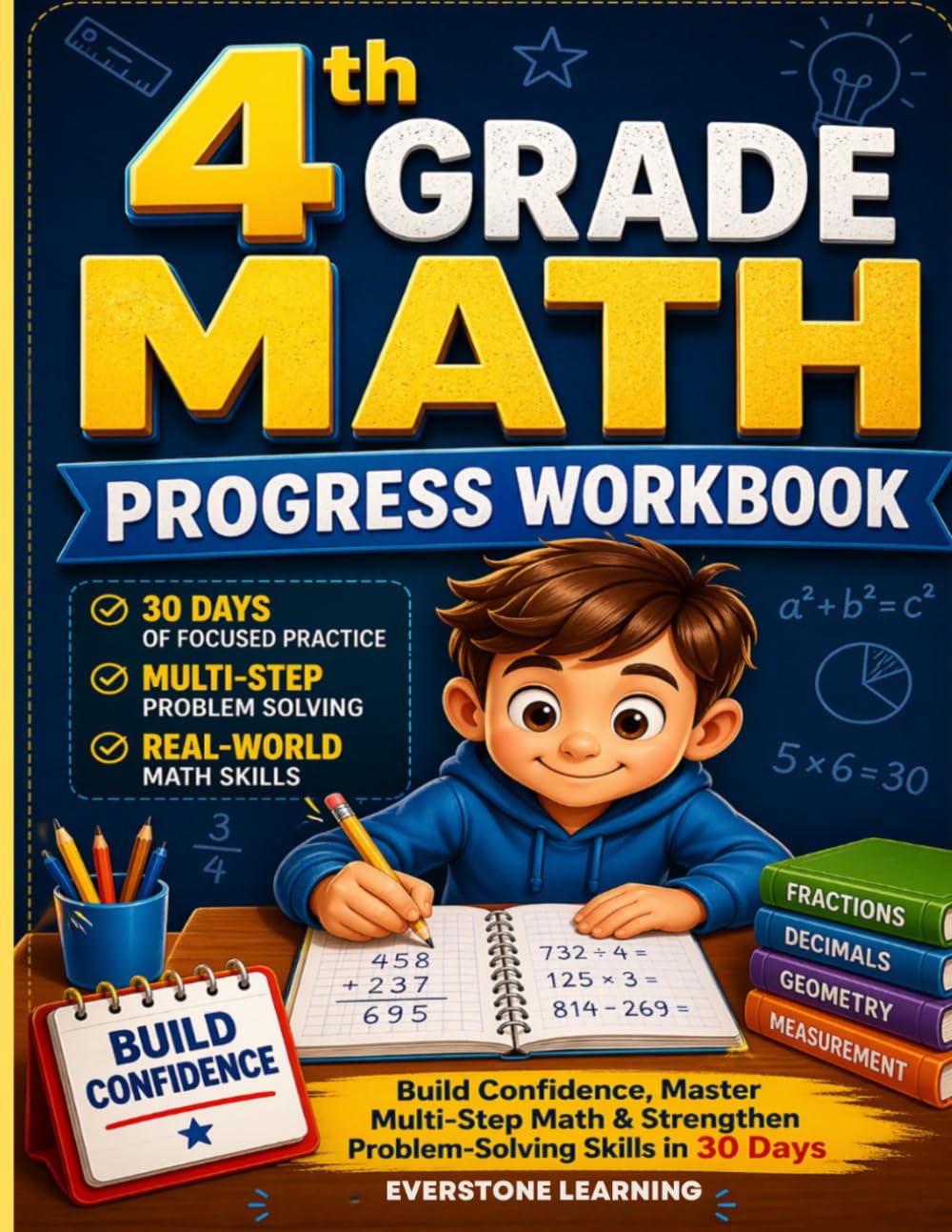 4th Grade Math Progress Workbook: Build Confidence, Master Multi-Step Math & Strengthen Problem-Solving Skills in 30 Days