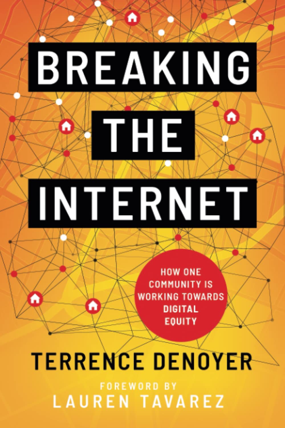 Breaking the Internet: How One Community is Working Toward Digital Equity