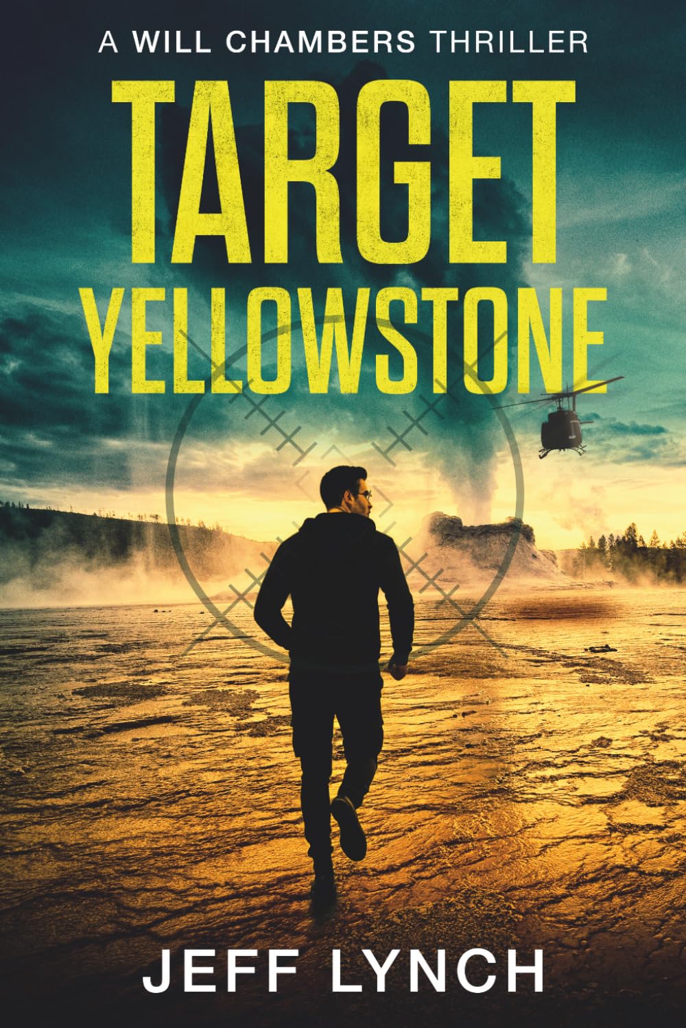 Target Yellowstone: A Will Chambers Thriller