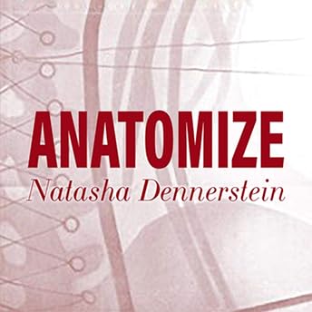 Anatomize Audiobook by Natasha Dennerstein episode artwork