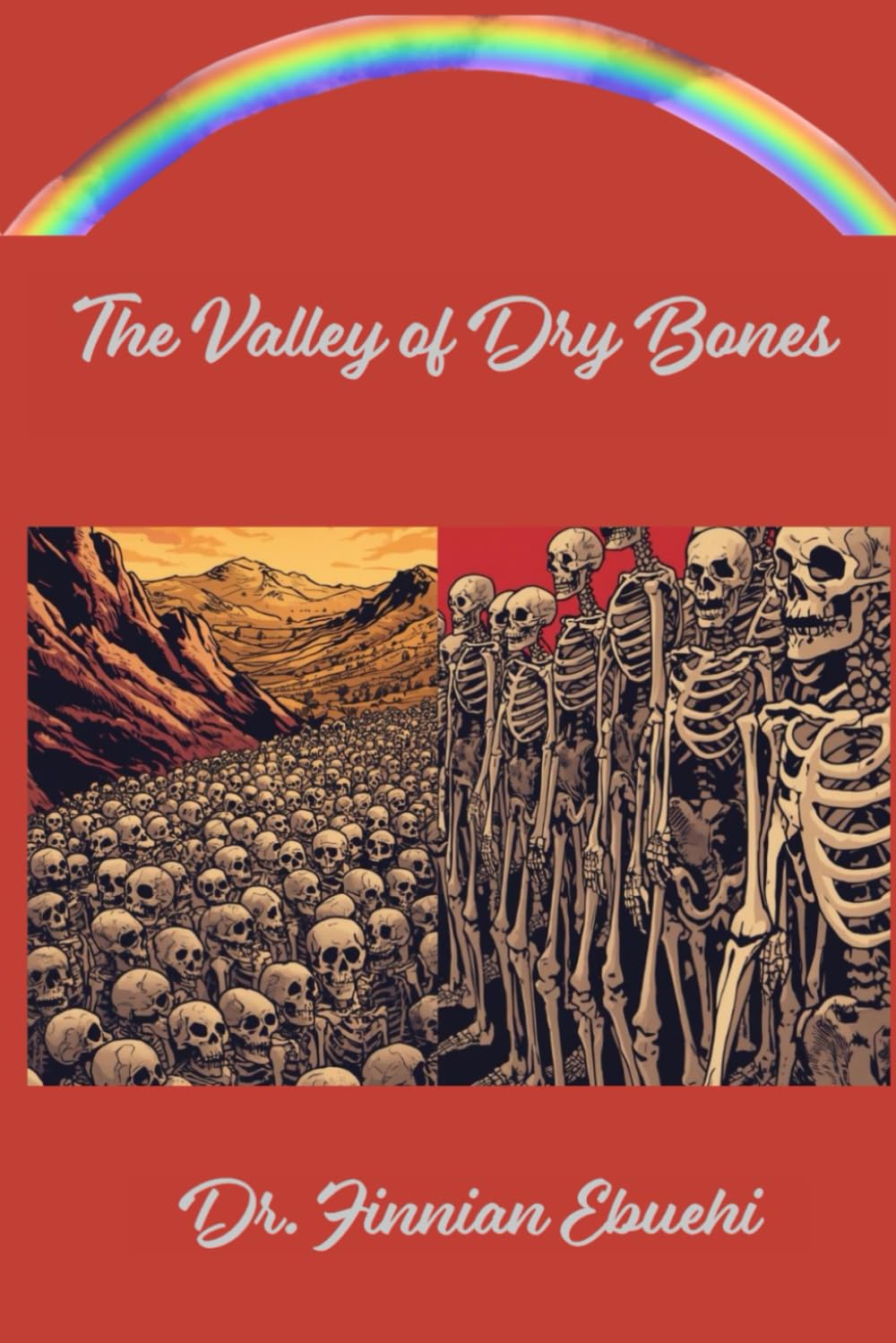 The Valley of Dry Bones