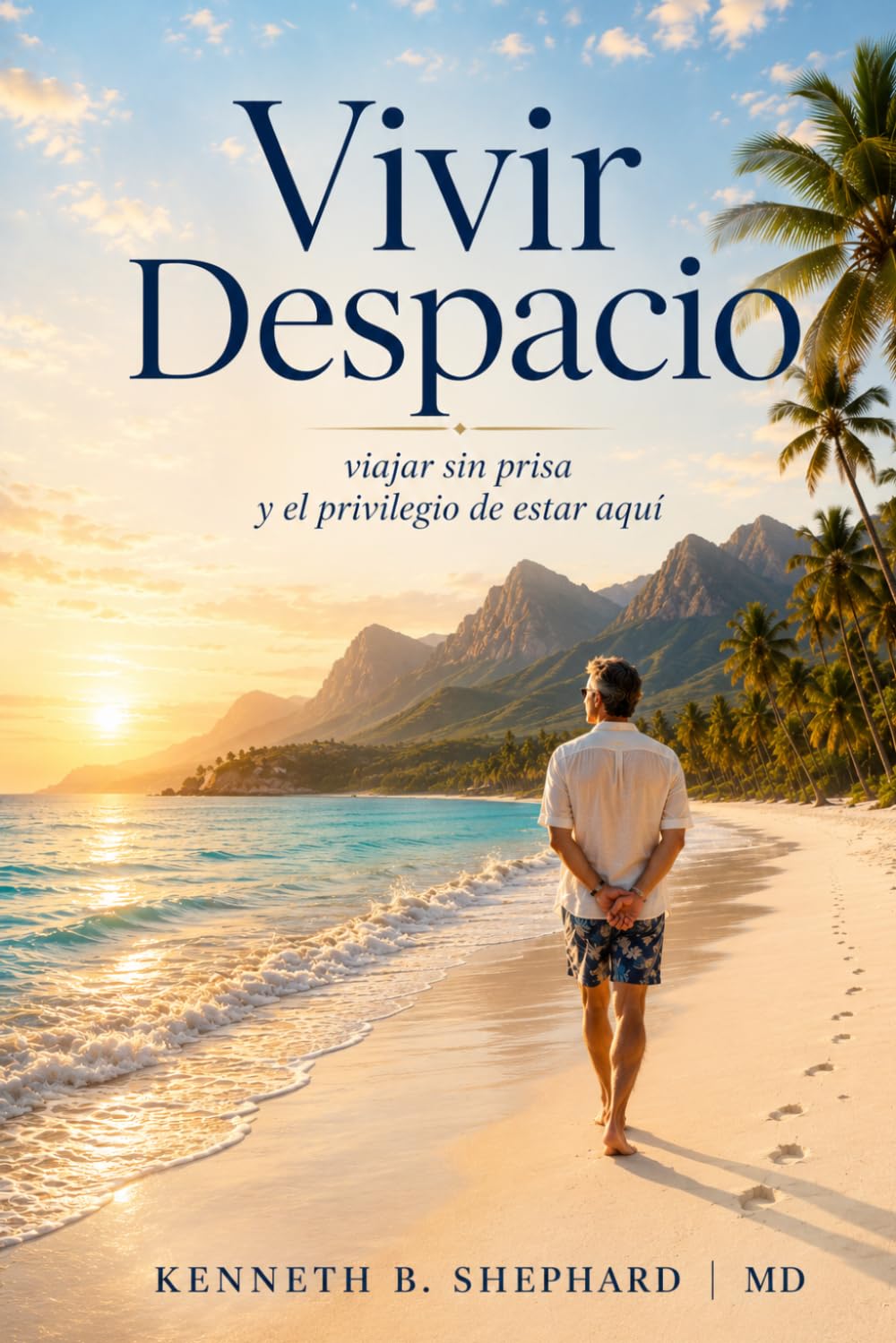 Vivir Despacio: Vivir despacio: Lecciones para disfrutar la vida con más calma y menos prisa