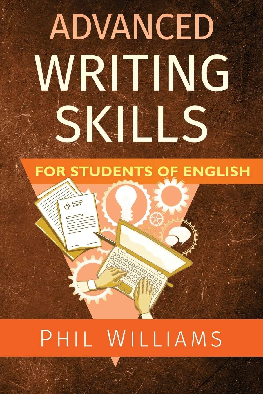 Advanced Writing Skills For Students of English (ELB English Learning Guides)