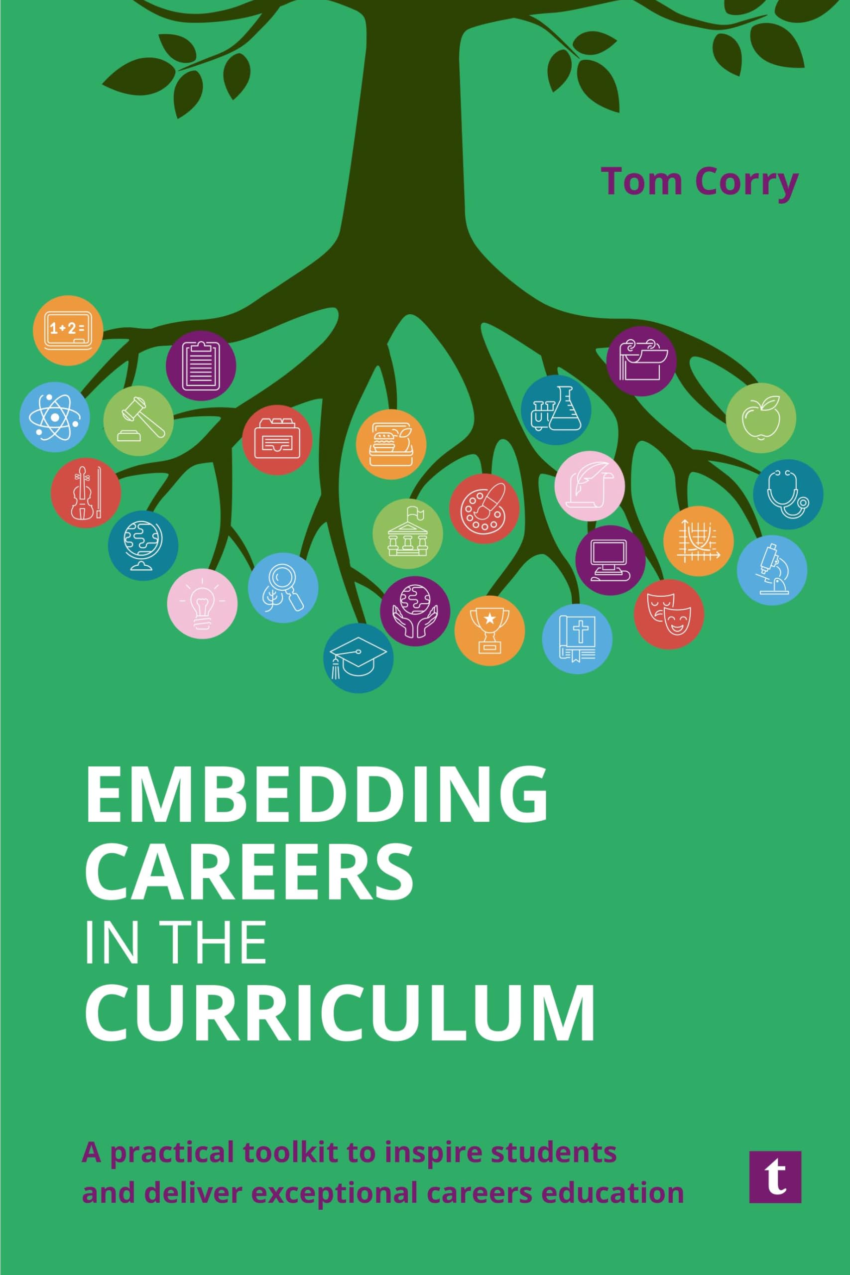 Embedding Careers in the Curriculum by Tom Corry - 9781911724773