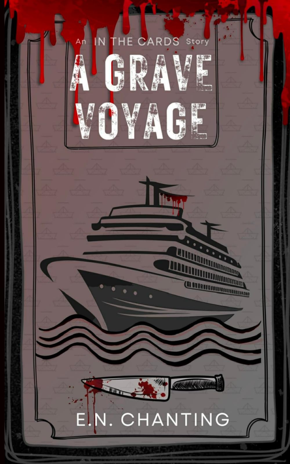 A Grave Voyage: In The Cards Story