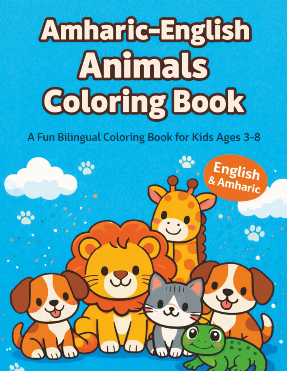 አማርኛ - English Animal Colouring Book - A Fun Bilingual Coloring Book for Kids Ages 3–8